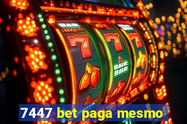 7447 bet paga mesmo